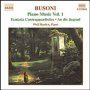 Busoni: Piano Music vol.1 - F. Busoni