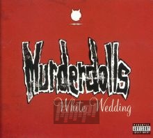 White Wedding - Murderdolls
