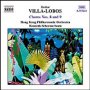 Villa-Lobos: Choros Nos.8 & 9 - Villa-Lobos, H.