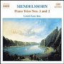 Mendelssohn: Piano Trios No.1& - F Mendelssohn Bartholdy .