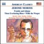 Moross: Frankie & Johnny - Naxos American Classics   