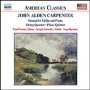 Carpenter: Chamber Music - Naxos American Classics   