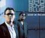 Lover On The Line - Bad Boys Blue