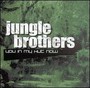 You In My Hut Now - Jungle Brothers