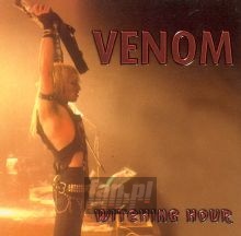 Witching Hour - Venom Witching Hour - Venom