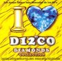 I Love Disco Diamonds Collection 14 - I Love Disco Diamonds   