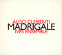 Clementi: Madrigale - Ives Ensemble