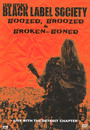 Boozed, Broozed & Broken Boned - Black Label Society / Zakk Wylde