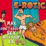 Max Don't Have Sex With - E-Rotic