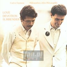 Love Devotion Surrender - Santana / John McLaughlin Love Devotion Surrender - Santana / John McLaughlin
