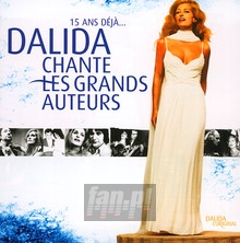 Chante Les Grands Auteurs - Dalida - bigger Chante Les Grands Auteurs - Dalida