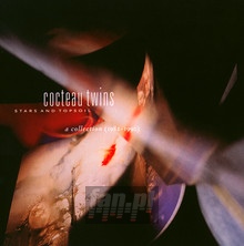 Stars & Topsoil: A Collection 1982-1990 - Cocteau Twins