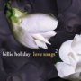 Love Songs 2 - Billie Holiday