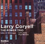 The Power Trio - Larry Coryell