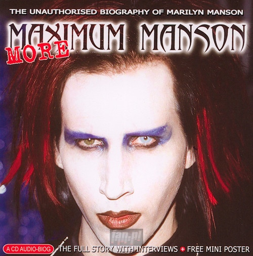 More Maximum Manson - Marilyn Manson