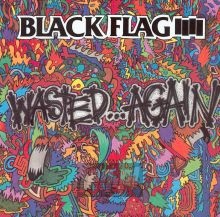 Wasted Again - Black Flag