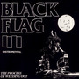 Process Of Weeding Out - Black Flag