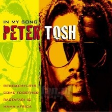 In My Song - Peter Tosh In My Song - Peter Tosh