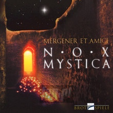 Nox Mystica - Mergener Et Amici