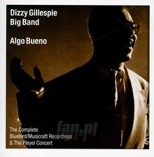 Algo Bueno - Dizzy Gillespie - powiększ Algo Bueno - Dizzy Gillespie