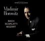 Bach/Scarlatti/Mozart - Vladimir Horowitz