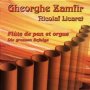 Flute De Pan Et Orgue - Gheorghe Zamfir