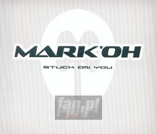 Stuck On You - Mark'oh