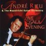 Live Gala Evening - Andre Rieu