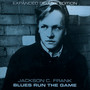 Blues Run The Game - Jackson C Frank .