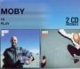 Play/18 - Moby