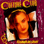 Kissing To Be Clever - Culture Club