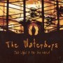 This Light Is For The World - The Waterboys
