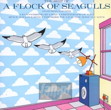 Best Of - A Flock Of Seagulls