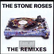 The Remixes - The Stone Roses The Remixes - The Stone Roses
