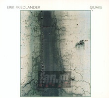 Quake - Erik Friedlander
