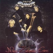 Nasz Ziemski Eden - Papa Dance Nasz Ziemski Eden - Papa Dance