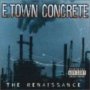 The Renaissance - E.Town Concrete