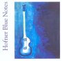 Hofner Blue Notes - Chris Rea