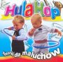 Piosenki Dla Maluchw - Hula Hop