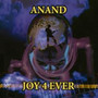 Joy 4 Ever - Anand