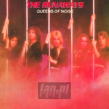 The Queens Of Noise - The Runaways