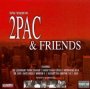 2PAC & Friends - 2PAC / Friends