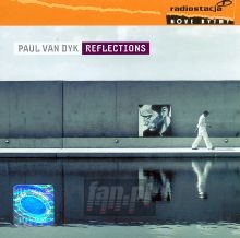 Reflections - Paul Van Dyk Reflections - Paul Van Dyk