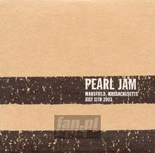 Live July 11 03#68 Mansfield - Pearl Jam