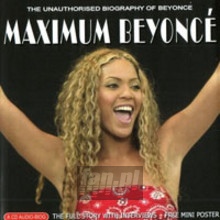Maximum Biography - Beyonce