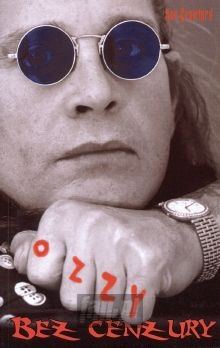 Bez Cenzury: Biografia - Ozzy Osbourne