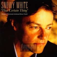 That Certain Thing - Snowy White - bigger That Certain Thing - Snowy White