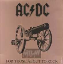 For Those About To Rock...We Solute You... - AC/DC