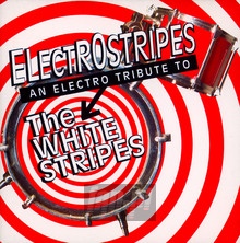 An Electro Tribute To The - Tribute to The White Stripes 