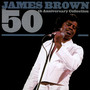 The 50th Anniversary Coll - James Brown